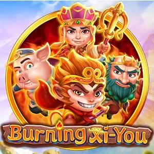 Burning Xi You